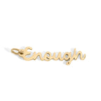 Enough Charm -C243